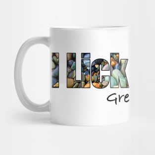 I lick Rocks Great Lakes style Mug